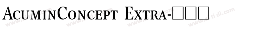 AcuminConcept Extra字体转换
